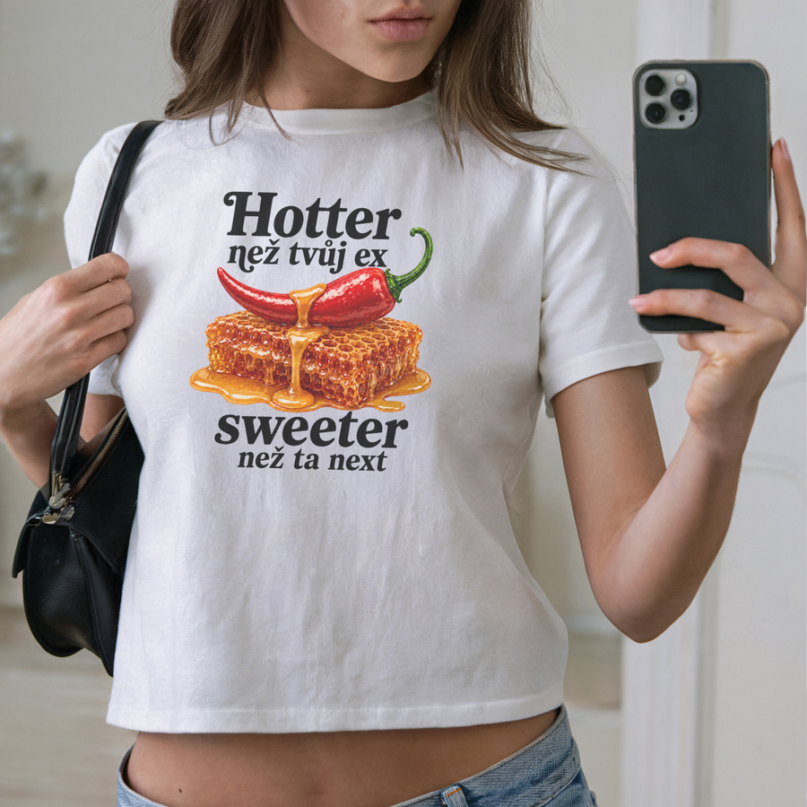 hotter než tvůj ex, sweeter než ta next