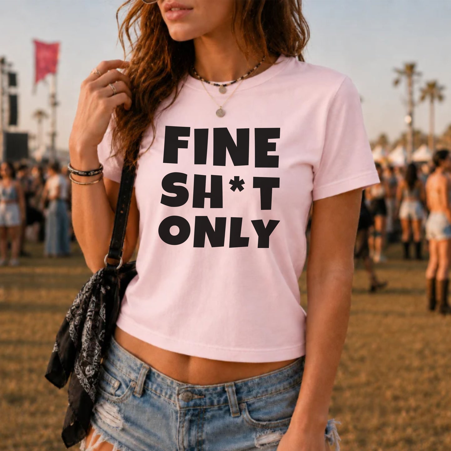 FINE SHIT ONLY